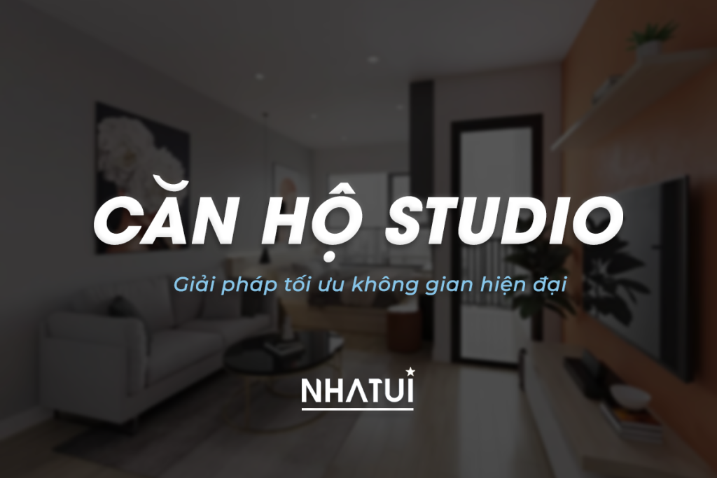 Thiết kế căn hộ Studio hiện đại, tối ưu không gian sống bởi NHÀ TUI.